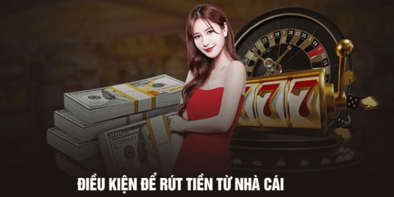 Những quy định cần đáp ứng để rút tiền thành công tại đơn vị